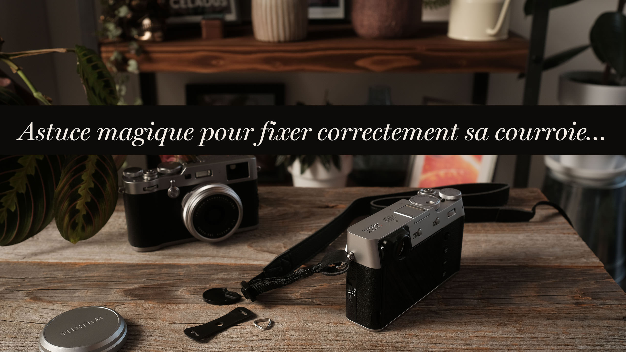 Tutoriel pour fixer correctement sa courroie d’appareil photo